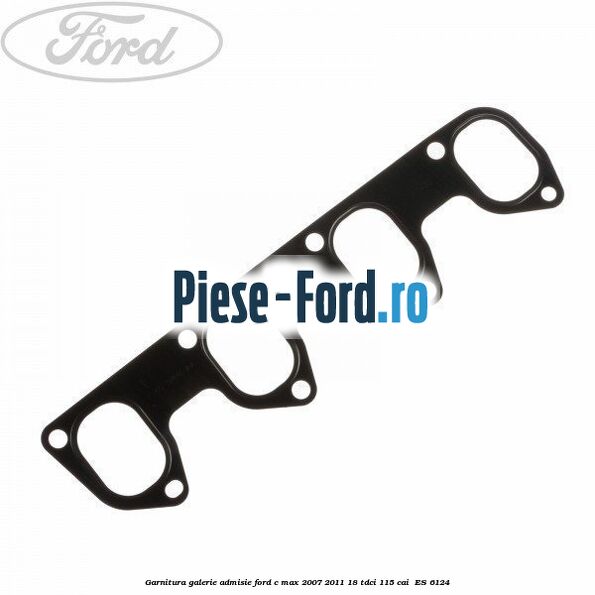 Garnitura galerie admisie Ford C-Max 2007-2011 1.8 TDCi 115 cai #12DED678BC